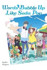 Words Bubble Up Like Soda Pop (light novel) kaina ir informacija | Fantastinės, mistinės knygos | pigu.lt