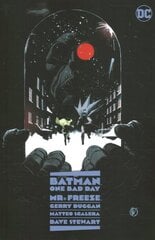 Batman: One Bad Day: Mr. Freeze kaina ir informacija | Fantastinės, mistinės knygos | pigu.lt