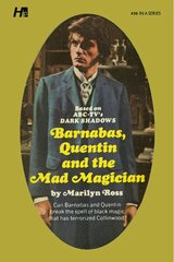 Dark Shadows the Complete Paperback Library Reprint Book 30: Barnabas, Quentin and the Mad Magician цена и информация | Fantastinės, mistinės knygos | pigu.lt