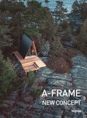 A-Frame: New Concept: New Concept цена и информация | Книги об архитектуре | pigu.lt