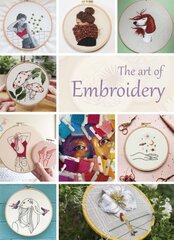 Art of Embroidery цена и информация | Книги о питании и здоровом образе жизни | pigu.lt