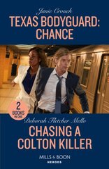 Texas Bodyguard: Chance / Chasing A Colton Killer: Texas Bodyguard: Chance (San Antonio Security) / Chasing a Colton Killer (the Coltons of New York) kaina ir informacija | Fantastinės, mistinės knygos | pigu.lt