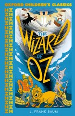 Oxford Children's Classics: The Wonderful Wizard of Oz 1 kaina ir informacija | Knygos paaugliams ir jaunimui | pigu.lt