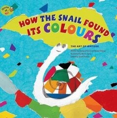 How the Snail Found its Colours: The Art of Matisse цена и информация | Книги для самых маленьких | pigu.lt