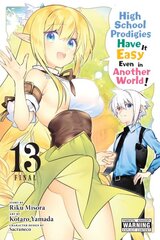 High School Prodigies Have It Easy Even in Another World!, Vol. 13 (manga) kaina ir informacija | Fantastinės, mistinės knygos | pigu.lt