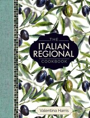 Italian Regional Cookbook: With 325 Traditional Dishes from the Alpine Villages of Piedmont to Puglia and Sun-Drenched Sicily kaina ir informacija | Receptų knygos | pigu.lt