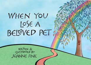 When You Lose a Beloved Pet цена и информация | Книги о питании и здоровом образе жизни | pigu.lt