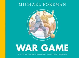 War Game: Village Green to No-Man's-Land kaina ir informacija | Knygos paaugliams ir jaunimui | pigu.lt