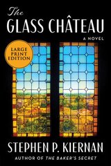 Glass Chateau Large type / large print edition цена и информация | Fantastinės, mistinės knygos | pigu.lt