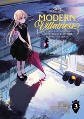 Modern Villainess: It's Not Easy Building a Corporate Empire Before the Crash (Light Novel) Vol. 3 цена и информация | Фантастика, фэнтези | pigu.lt