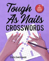 Tough as Nails Crosswords цена и информация | Книги о питании и здоровом образе жизни | pigu.lt