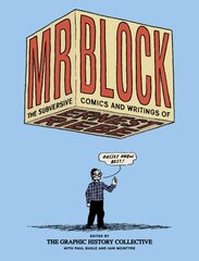 Mr. Block: The Subversive Comics and Writing of Ernest Riebe kaina ir informacija | Knygos apie meną | pigu.lt