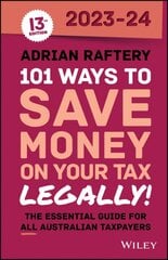 101 Ways to Save Money on Your Tax - Legally! 2023-2024 13th edition цена и информация | Самоучители | pigu.lt