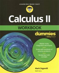 Calculus II Workbook For Dummies kaina ir informacija | Ekonomikos knygos | pigu.lt