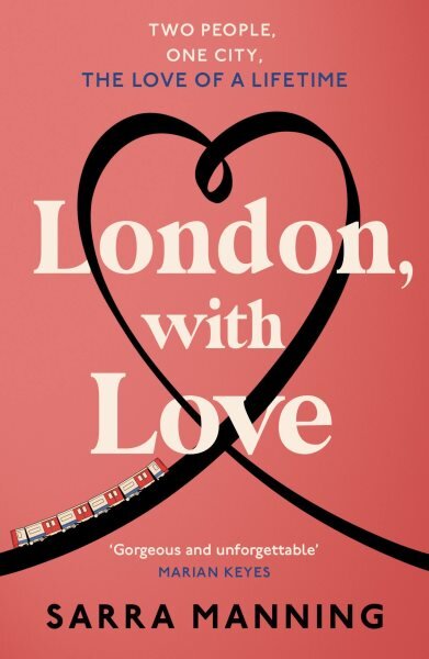 London, With Love: The romantic and unforgettable story of two people, whose lives keep crossing over the years. цена и информация | Fantastinės, mistinės knygos | pigu.lt