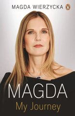 Magda: How I Survived and Thrived In Business and Life цена и информация | Биографии, автобиогафии, мемуары | pigu.lt