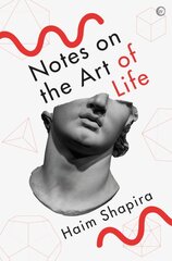 Notes on the Art of Life 0th New edition kaina ir informacija | Istorinės knygos | pigu.lt