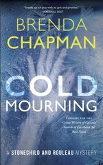 Cold Mourning: A Stonechild and Rouleau Mystery 2nd New edition цена и информация | Fantastinės, mistinės knygos | pigu.lt