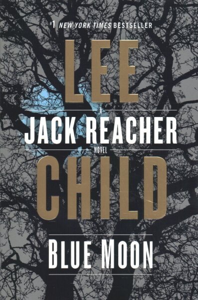 Blue Moon: A Jack Reacher Novel kaina ir informacija | Fantastinės, mistinės knygos | pigu.lt