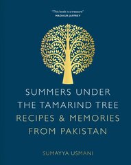 Summers Under the Tamarind Tree: Recipes & Memories from Pakistan New Edition цена и информация | Книги рецептов | pigu.lt