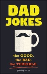 Dad Jokes: Good, Clean Fun for All Ages! kaina ir informacija | Fantastinės, mistinės knygos | pigu.lt