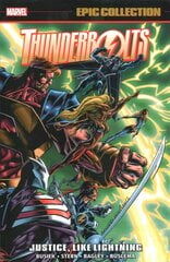 Thunderbolts Epic Collection: Justice, Like Lightning kaina ir informacija | Fantastinės, mistinės knygos | pigu.lt