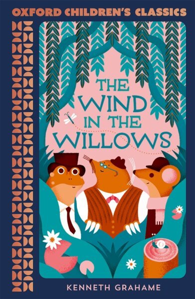 Oxford Children's Classics: The Wind in the Willows 1 kaina ir informacija | Knygos paaugliams ir jaunimui | pigu.lt