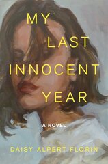 My Last Innocent Year kaina ir informacija | Fantastinės, mistinės knygos | pigu.lt