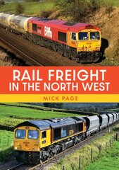 Rail Freight in the North West kaina ir informacija | Kelionių vadovai, aprašymai | pigu.lt