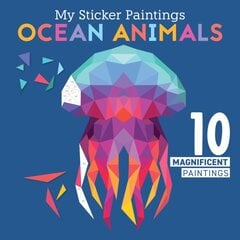 My Sticker Paintings: Ocean Animals: 10 Magnificent Paintings цена и информация | Книги для самых маленьких | pigu.lt