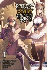 Reformation of the World as Overseen by a Realist Demon King, Vol. 1 (manga) цена и информация | Фантастика, фэнтези | pigu.lt