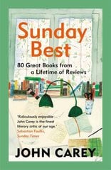 Sunday Best: 80 Great Books from a Lifetime of Reviews kaina ir informacija | Užsienio kalbos mokomoji medžiaga | pigu.lt