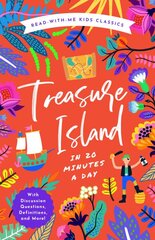 Treasure Island in 20 Minutes a Day: A Read-With-Me Book with Discussion Questions, Definitions, and More! цена и информация | Книги для подростков  | pigu.lt
