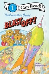 Berenstain Bears Blast Off! kaina ir informacija | Knygos paaugliams ir jaunimui | pigu.lt