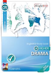 BrightRED Study Guide CfE Higher Drama - New Edition New edition kaina ir informacija | Knygos paaugliams ir jaunimui | pigu.lt