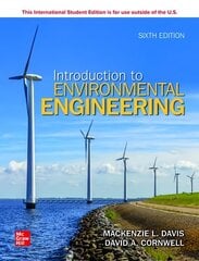 Introduction to Environmental Engineering ISE 6th edition цена и информация | Книги по социальным наукам | pigu.lt