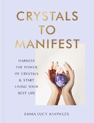 Crystals to Manifest цена и информация | Самоучители | pigu.lt