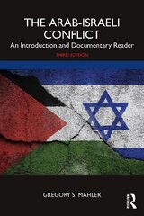 Arab-Israeli Conflict: An Introduction and Documentary Reader 3rd edition kaina ir informacija | Socialinių mokslų knygos | pigu.lt