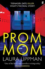 Prom Mom: 'An eerie, shimmering fable' Irish Times Main kaina ir informacija | Fantastinės, mistinės knygos | pigu.lt