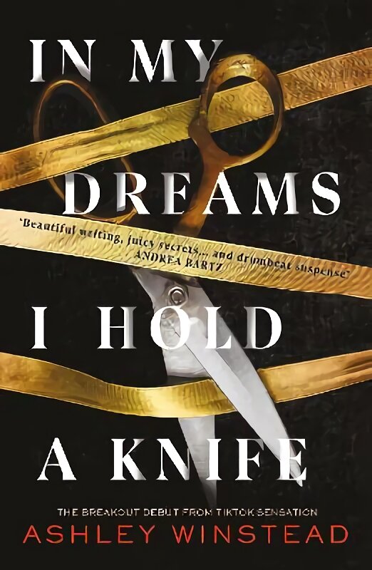 In My Dreams I Hold a Knife: TikTok made me buy it! The breakout dark academia thriller everyone's talking about kaina ir informacija | Fantastinės, mistinės knygos | pigu.lt