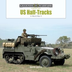 US Half-Tracks: In World War II цена и информация | Книги по социальным наукам | pigu.lt