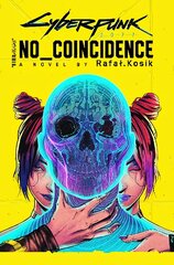 Cyberpunk 2077: No Coincidence цена и информация | Фантастика, фэнтези | pigu.lt