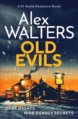 Old Evils: An absolutely unputdownable British detective series kaina ir informacija | Fantastinės, mistinės knygos | pigu.lt