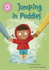 Reading Champion: Jumping in Puddles: Independent Reading Pink 1a kaina ir informacija | Knygos paaugliams ir jaunimui | pigu.lt