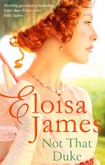 Not That Duke: A sensual, witty enemies-to-lovers Regency romance kaina ir informacija | Fantastinės, mistinės knygos | pigu.lt