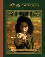The Princess Bride Poster Book: 12 Enchanted Designs to Display kaina ir informacija | Knygos apie meną | pigu.lt