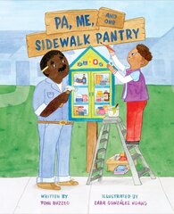 Pa, Me, and Our Sidewalk Pantry kaina ir informacija | Knygos paaugliams ir jaunimui | pigu.lt