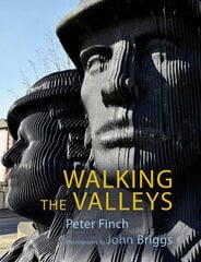 Walking the Valleys цена и информация | Путеводители, путешествия | pigu.lt