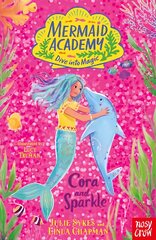 Mermaid Academy: Cora and Sparkle цена и информация | Книги для подростков и молодежи | pigu.lt