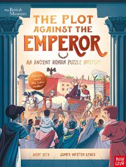 British Museum: The Plot Against the Emperor (An Ancient Roman Puzzle Mystery) цена и информация | Книги для подростков и молодежи | pigu.lt
